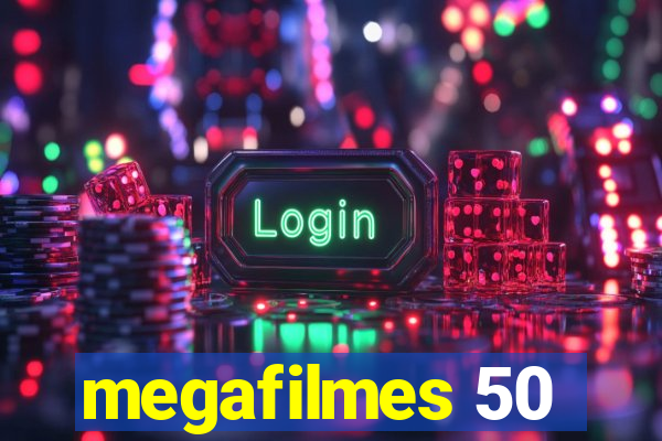 megafilmes 50